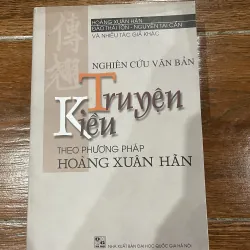 Nghiên cứu văn bản Truyện Kiều theo phương pháp Hoàng Xuân Hãn  (t4)