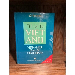 Từ điển Việt - Anh - Bùi Phụng (bìa cứng)- mới nguyên seal- STB07.07- Từ điển