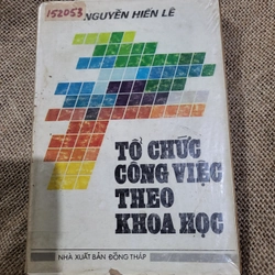 Tổ chức công việc theo khoa học _ Nguyễn Hiến Lê 