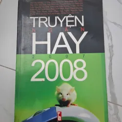 Truyện ngắn hay 2008 - Nhiều tác giả - Tuyển tập truyện ngắn