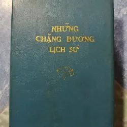 Những chẳng đường  lịch sử - Võ Nguyên Giáp