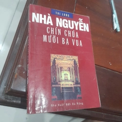 Nhà Nguyễn, chín Chúa mười ba Vua 271696