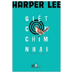 Giết Con Chim Nhại - Harper Lee