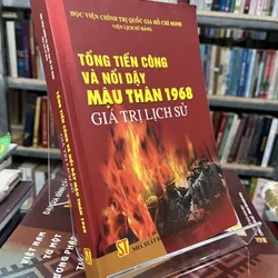 TỔNG TIẾN CÔNG VÀ NỔI DẬY MẬU THÂN 1968