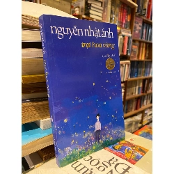 Trại hoa vàng - Nguyễn Nhật Ánh 119627