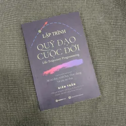 Lập trình Quỹ đạo cuộc đời - Kiên Trần - Giá bìa 140k