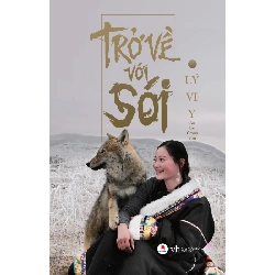 Trở về với Sói (HH) Mới 100% HCM.PO Độc quyền - Văn học, tiểu thuyết 344645