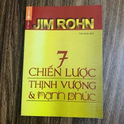 7 chiến lược thịnh vượng hạnh phúc- Jim Ronh