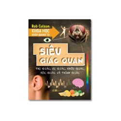 Khoa học khắp quanh ta: Siêu giác quan