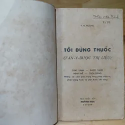 Tôi Dùng Thuốc (Tân Y Dược Trị Liệu) Xb 1956 - V. N. Hoàng 574917