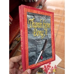 (TẶNG BOOKMARK) Thanh kiến đông a - Thế Long 2003 Tiểu Thuyết RBK-AK19