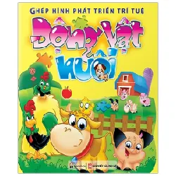 Ghép Hình Phát Triển Trí Tuệ - Động Vật Nuôi - Pandabooks