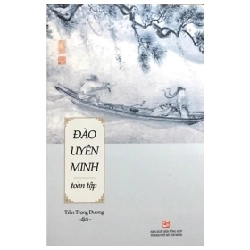 Đào Uyên Minh Toàn Tập - Đào Uyên Minh