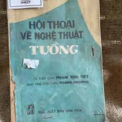 Hội thoại về nghệ thuật tuồng- Di cảo: PHẠM PHÚ TIẾT 