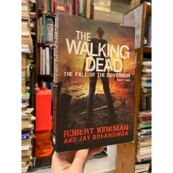 The Walking Dead: the Fall of the Governor (part 2) - Robert Kirkman