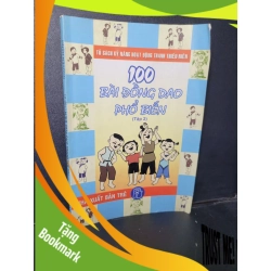 (TẶNG BOOKMARK) 100 bài đồng giao phổ biến tập 2 mới 90% bẩn nhẹ, tróc gáy 2003 RBK1001 Nguyễn Hạnh VĂN HỌC