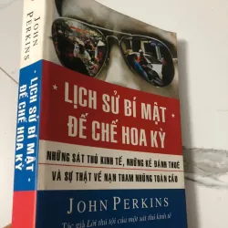 Lịch sử bí mật đế chế Hoa Kỳ - John Perkins
