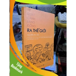 (TẶNG BOOKMARK) Quảy gánh băng đồng ra thế giới - Nguyễn Phi Vân - 2016 mới 80% - KỸ NĂNG - RBK0111