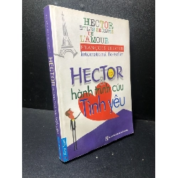 Hector & Hành trình cứu tình yêu Francois Lelord 2013 Rebooks.vn