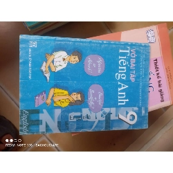 Vở Bài Tập Tiếng Anh 9 - Võ Liêm An, Võ Liêm Anh, Nguyễn Thanh Yến, Nguyễn Thị Tuyết 2005 (Sách tự học tiếng Anh) VAVO1304-AK3T2