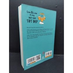 Làm thế nào để sống một đời tốt đẹp mới 90% bẩn nhẹ 2021 HCM1008 Jonathan Fields KỸ NĂNG 202227