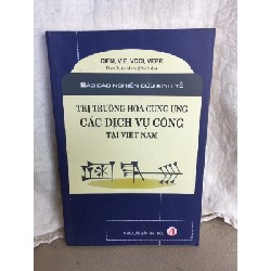 Thị trường hóa cung ứng các dịch vụ công tại Việt Nam