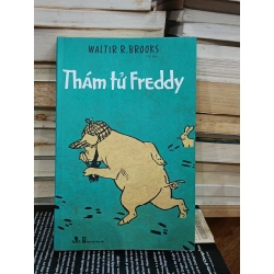Thám tử Freddy - Walter R. Brooks (Ý Dĩ dịch)