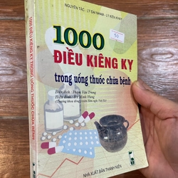 1000 điều kiêng kỵ trong uống thuốc chữa bệnh (9)