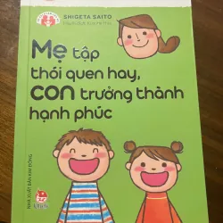 Mẹ tập thói quen hay, con trưởng thành hạnh phúc - mới 90% 785886