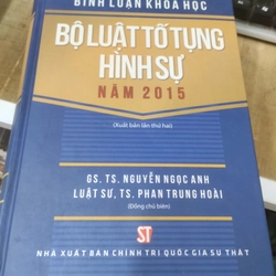 Bình luận khoa học bộ luật tố tụng hình sự 2015 bìa cứng. 