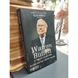 Warren Buffet: 22 thương vụ đầu tiên và bài học đắt giá từ những sai lầm - Glen Arnold