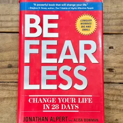 Be Fearless - Jonathan Alpert & Alisa Bowman (Bìa cứng)