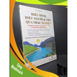 (TẶNG BOOKMARK) Hiểu mình hiểu người và việc qua trắc nghiệm TS.Lê Đức Du new 100% RBK.ASB2512 đánh giá năng lực, kĩ năng