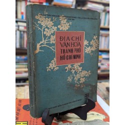 Địa chí văn hoá thành phố Hồ Chí Minh - Trần Văn Giàu & nhóm biên soạn ( sách khổ to )