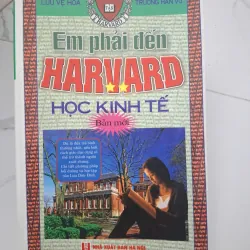 Em phải đến HARVARD học kinh tế - Lưu Vệ Hoa, Trương Hân Vũ