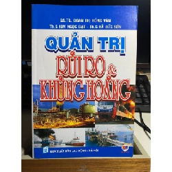 [Phiên Chợ Sách Cũ] Quản Trị Rủi Ro và Khủng Hoảng - GS TS Đoàn Thị Hồng Vân 0506
