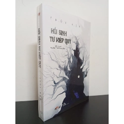 (TẶNG BOOKMARK) Hồi Sinh Từ Kiếp Quỷ - Thủy Hợp Mới 100% RBK.ASB0103