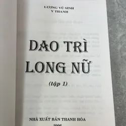 DAO TRÌ LONG NỮ (BỘ 4 TẬP) - LƯƠNG VŨ SINH VÀ Y THANH 538866