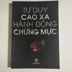 Tư duy cao xa hành động chừng mực  1025529