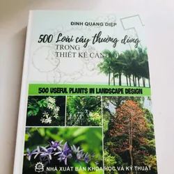 📚 500 LOÀI CÂY THƯỜNG DÙNG TRONG THIẾT KẾ CẢNH QUAN – Đinh Quang Diệp