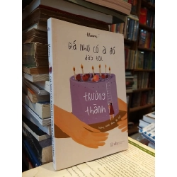 Giá như có ai đó dạy tôi trưởng thành - Bloom