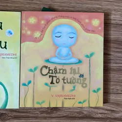 Bộ sách yêu thương của V. Vajiramedhi: Giận để thương + Chậm lại để tỏ tường + Yêu để hiểu 574388