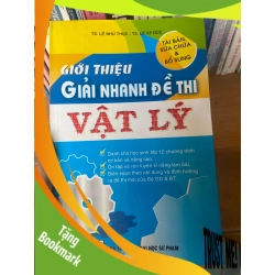 (TẶNG BOOKMARK) Giới Thiệu Giải Nhanh Đề Thi Vật Lý - Lê Như Thục, Lê Sỹ Đức 2011 Tham khảo - luyện thi RBK-AK1T3