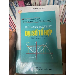 Trắc Nghiệm Khách Quan Đại Số Tổ Hợp (Phương Pháp Mới Luyện Thi Tú Tài Và Đại Học) - Đoàn Vương Nguyên 2007 Tham khảo - luyện thi VAVO-AK1T2 Rebooks.vn