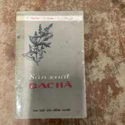 SẢN XUẤT BẠC HÀ - V. TÔPALOP và các tác giả khác 