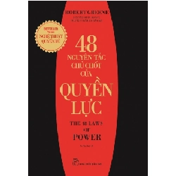 (TẶNG BOOKMARK) 48 nguyên tắc chủ chốt của quyền lực - Robert Greene - 2025 - kỹ năng quản lý, Kỹ năng sống