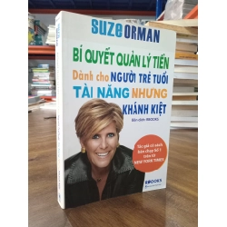 Bí quyết quản lý tiền dành cho người trẻ tuổi tài năng nhưng khánh kiệt - Suze Orman
