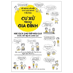 Kĩ Năng Xã Hội Cho Học Sinh Tiểu Học - Cư Xử Trong Gia Đình - Trung Tâm Nghiên Cứu Tâm Lí Trẻ Em (Mới 100%) Kiến thức, kỹ năng sống cho trẻ, NXB Kim Đồng - SÁCH ĐẠI HỌC