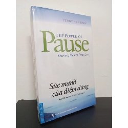 (TẶNG BOOKMARK) Sức Mạnh Của Điểm Dừng (Tái Bản 2018) - Terry Hershey New 95% RBK.ASB0502