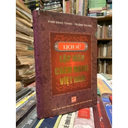 LỊCH SỬ LẬP HIẾN CÁCH MẠNG VIỆT NAM - Phan Đăng Thanh, Trương Thị Hòa 274188